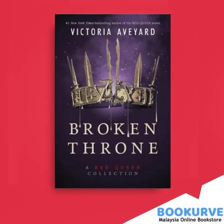 Bookurve Broken Throne Red Queen Series Book 4 5 By Victoria Aveyard Lazada