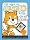 The Official ScratchJr Book: Help Your Kids Learn to Code. 