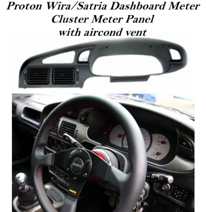 Proton Wira Satria Dashboard Meter Cluster Meter Panel With Aircond Vent Black Lazada