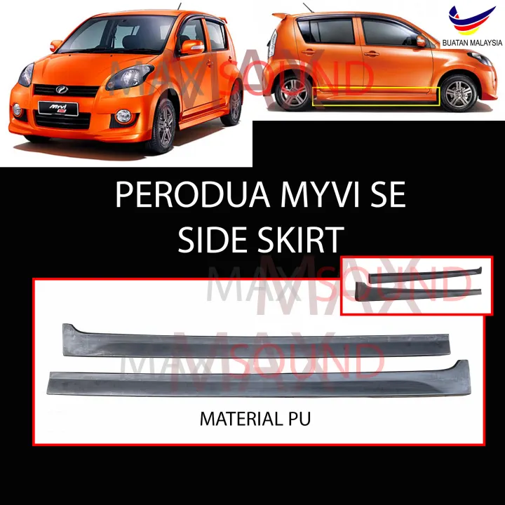 Perodua Myvi Se Se2 05 10 Side Skirt Set Pu Fit Se2 Ezi Passo Boon Lazada