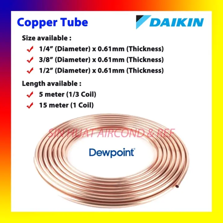 Daikin Dewpoint Copper Tube Aircond Piping Copper Air Cond Air Conditioner Pipe Copper Lazada
