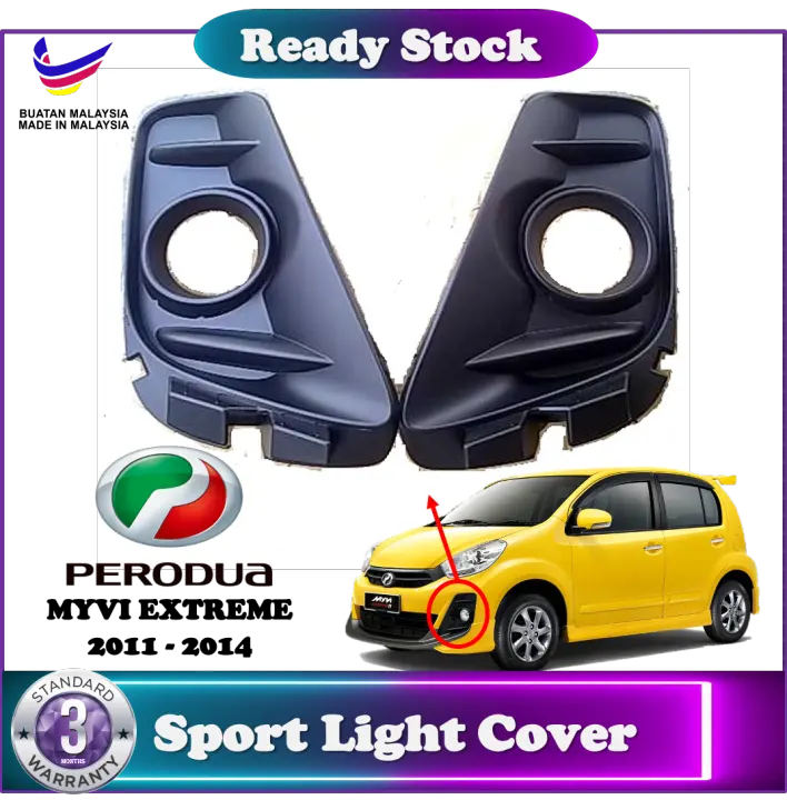 Perodua Myvi 2011 Sport Light Cover Fog Lamp Cover Right Left Myvi Extreme 2011 2014 Oem Malaysia Lazada