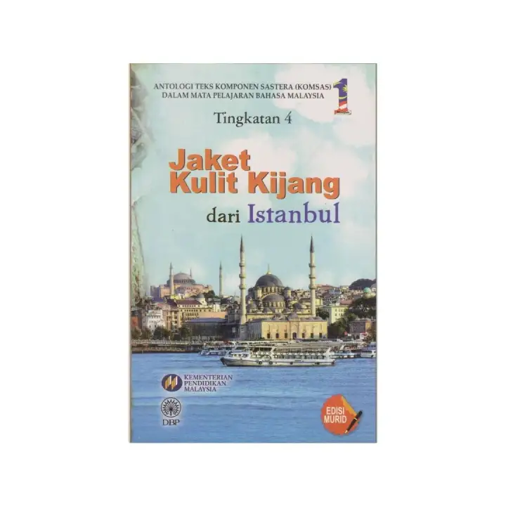Saujana Buku Teks Komsas Anthologi Jaket Kulit Kijang Dari Istanbul Tingkatan 4 Lazada