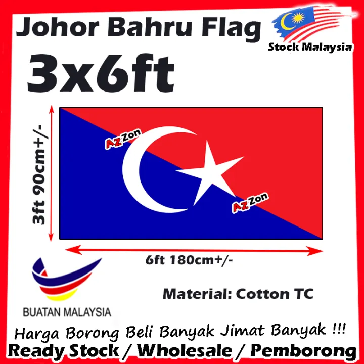 Pre Order Johor Bahru Flag 3x6ft 90x180cm Cotton Tc Johor Bahru Flag Lazada