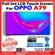 (+Frame) Full Set TFT LCD Touch Screen Compatible For OPPO A79 with Opening Tools. 