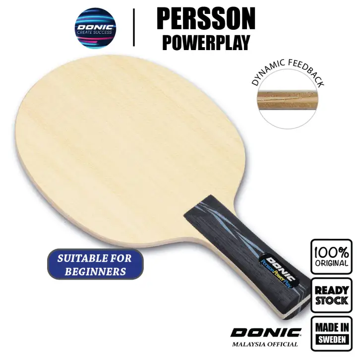 Donic Persson Powerplay Good Ball Feedback Table Tennis Blade Made In Sweden 100 Original Ping Pong Lazada