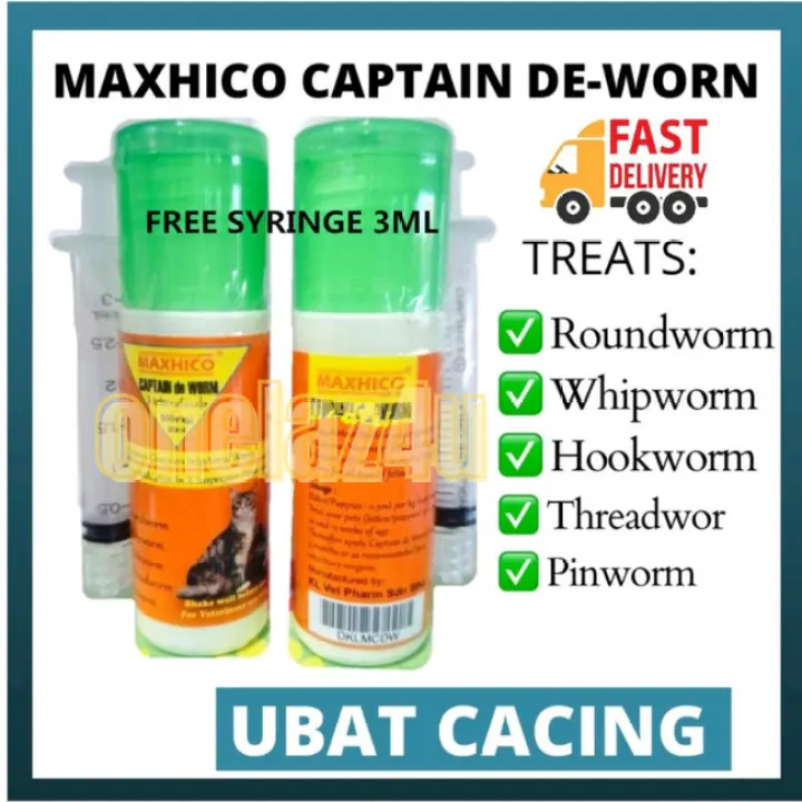 MAXHICO CAPTAIN DE WORM / DEWORMER / UBAT CACING KUCING 30ML ( FREE SYRINGE  )