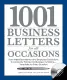 1001 business letters for all occasions : from interoffice memos and employee evaluations to company policies and business invitations - templates for every situation. 