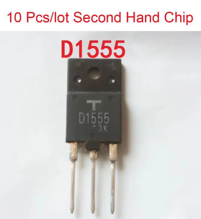 10 Pcs/lot Second Hand D1555 Transistor