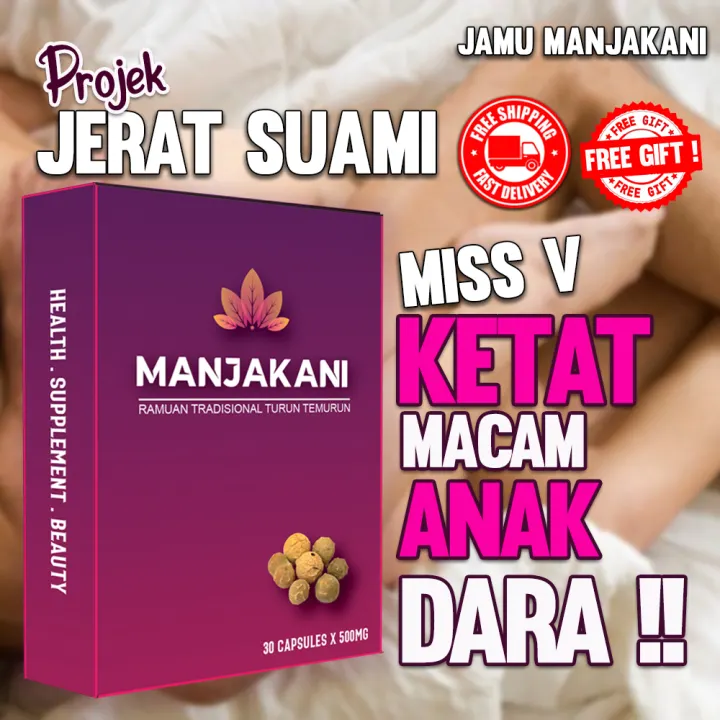 Hot Selling Produk Viral Jamu Manjakani 30 Biji Kapsul Merawat Masalah Keputihan Lebih Ketat Sendat Padat Anjal Besarkan Payudara Dan Punggung Butt Breast Enlargement Enhancement Ketat Miss V Free Gift Lazada