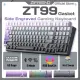 【DELIVER IN 3 DAYS】 ZIFRIEND ZT99 99 Keys Gasket Mechanical Keyboard Wired / Bluetooth / 2.4G 3 Modes Side Engraved Gaming Keyboard Customized Double PBT Keycaps Layer Silencer RGB / White Backlight 3 / 5 Pin Hot Swappable Noah Silver Switch. 