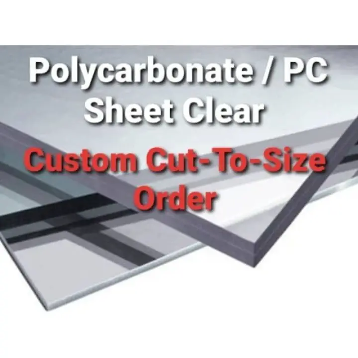Polycarbonate Sheet Clear ( Custom Cut-To-Size Order )
