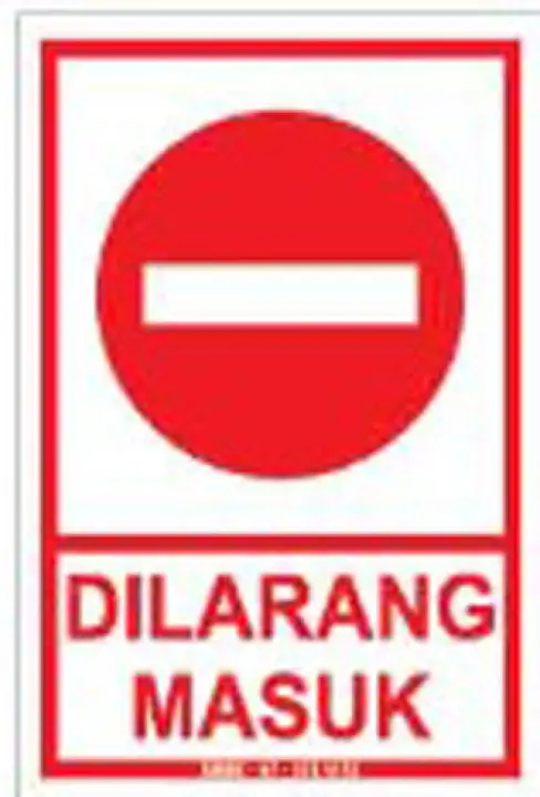 Tnb Dilarang Masuk Signage No Entry Safety Sign Pc Material Uv Printed Lazada