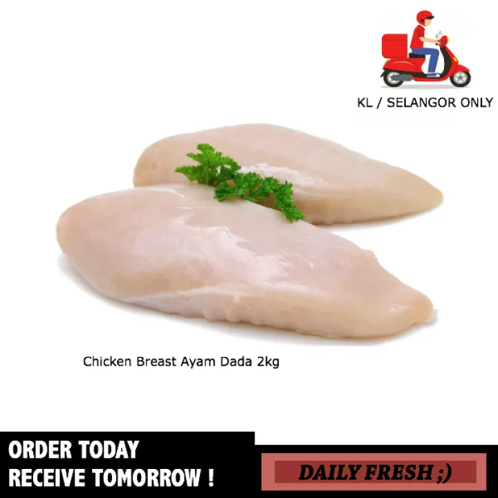 Chicken Breast Ayam Dada 2kg Pack Halal Meat Daging Lazada